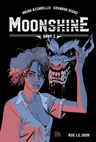 Moonshine 3 - Rue le Jour